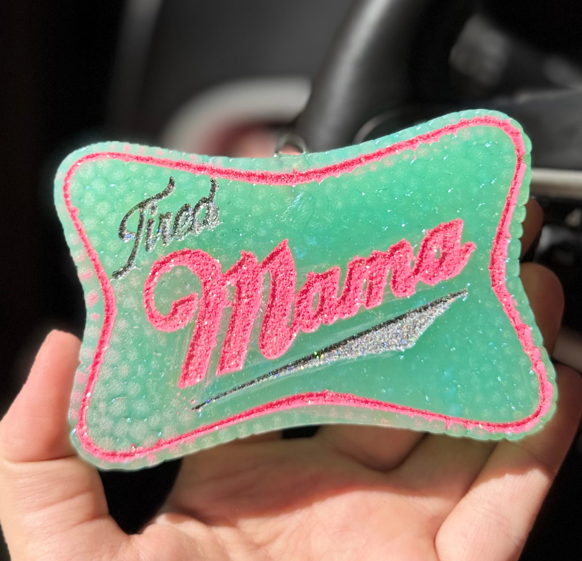 Tired Mama Car Freshie